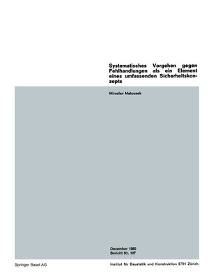 cover image of Systematisches Vorgehen gegen Fehlhandlungen als ein Element eines umfassenden Sicherheitskonzepts / a System of Strategies against Human Errors as an Element of an Overall Safety Concept / Procédé systématique contre des erreurs humaines en tant qu'